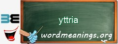 WordMeaning blackboard for yttria